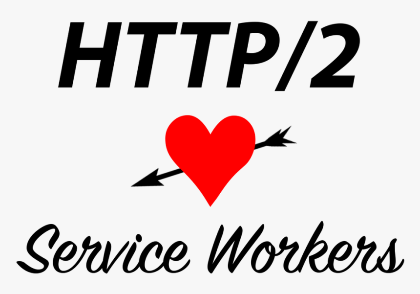 A Heart With The Words "http/2 Service Workers Written - Heart, HD Png Download, Free Download