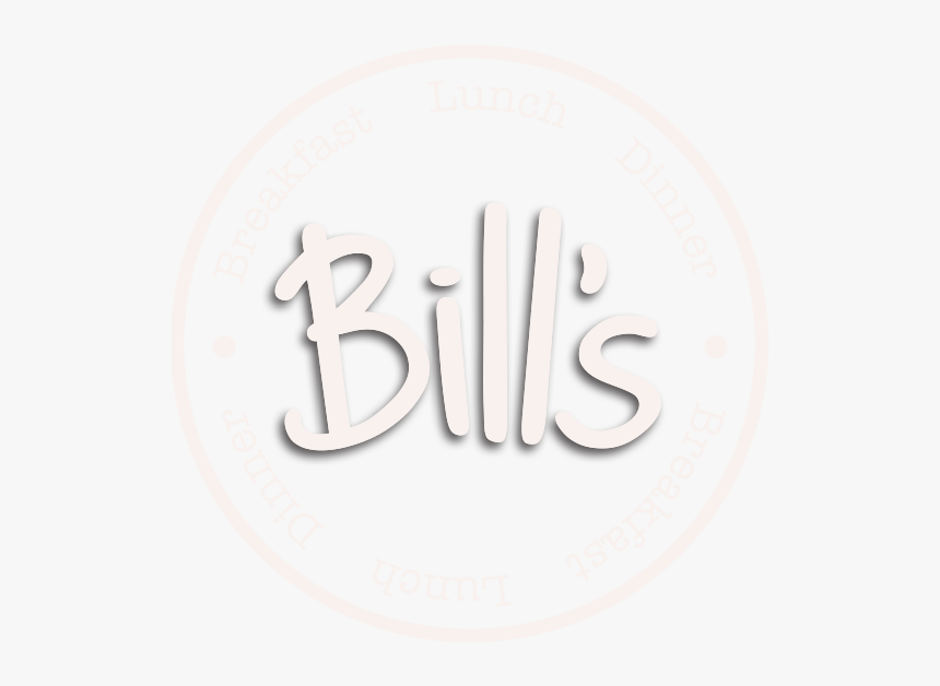 Bill"s Restaurants - Label, HD Png Download, Free Download