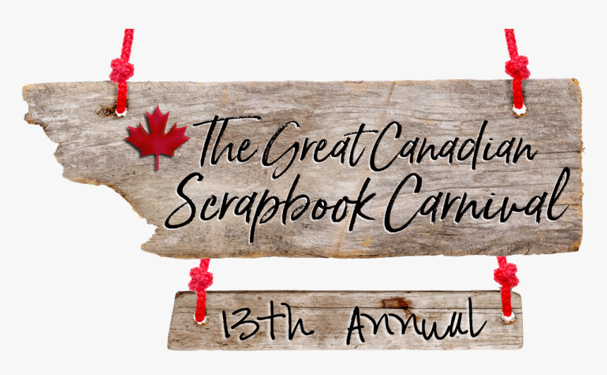Great Canadian Scrapbook Carnival - Creative Scrapbooker Magazine, HD Png Download, Free Download