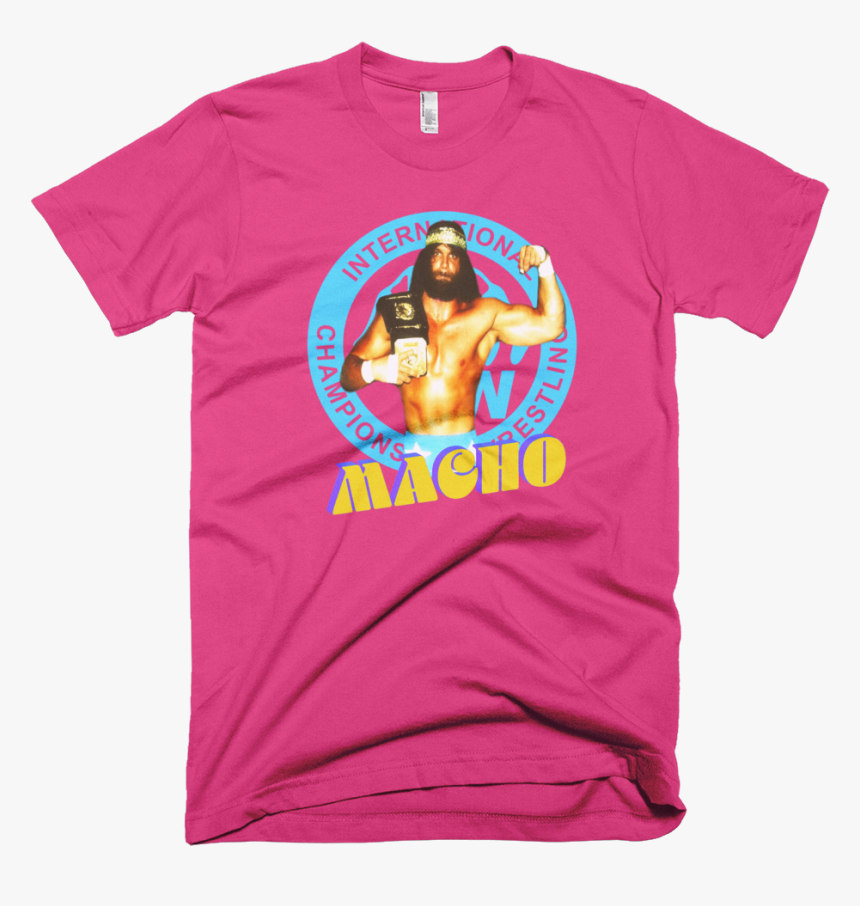 Image Of Macho Is My Name - Girl, HD Png Download, Free Download