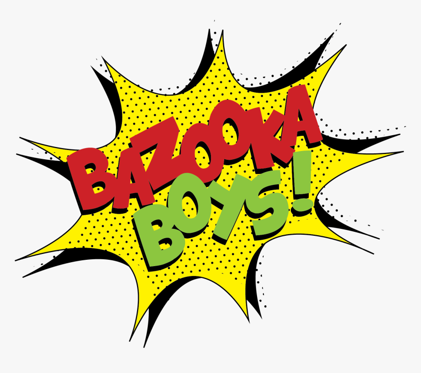 Bazooka Boys Logo - Bazooka Boys, HD Png Download, Free Download