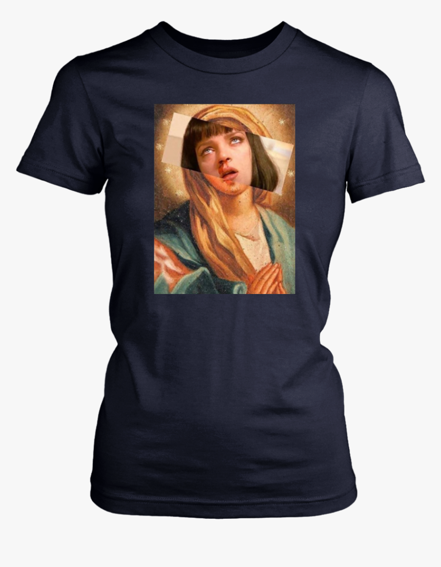 Pulp Fiction Virgin Mary Mia Wallace T-shirt - Stomp My Flag I Ll Eat Your Ass, HD Png Download, Free Download