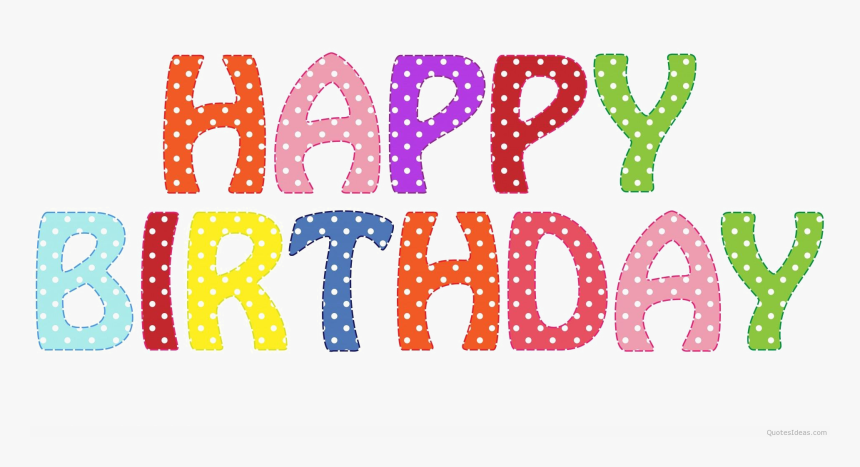Colorful Happy Birthday Png Image With Transparent - Happy Birthday Word Clip Art, Png Download, Free Download