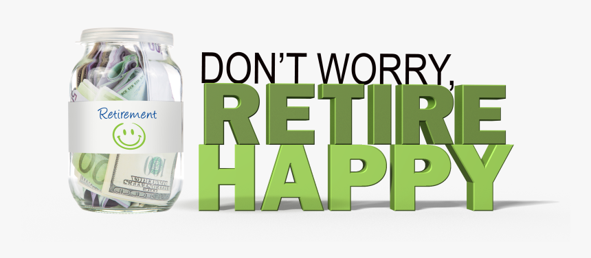 Worry Free Retirement, HD Png Download, Free Download