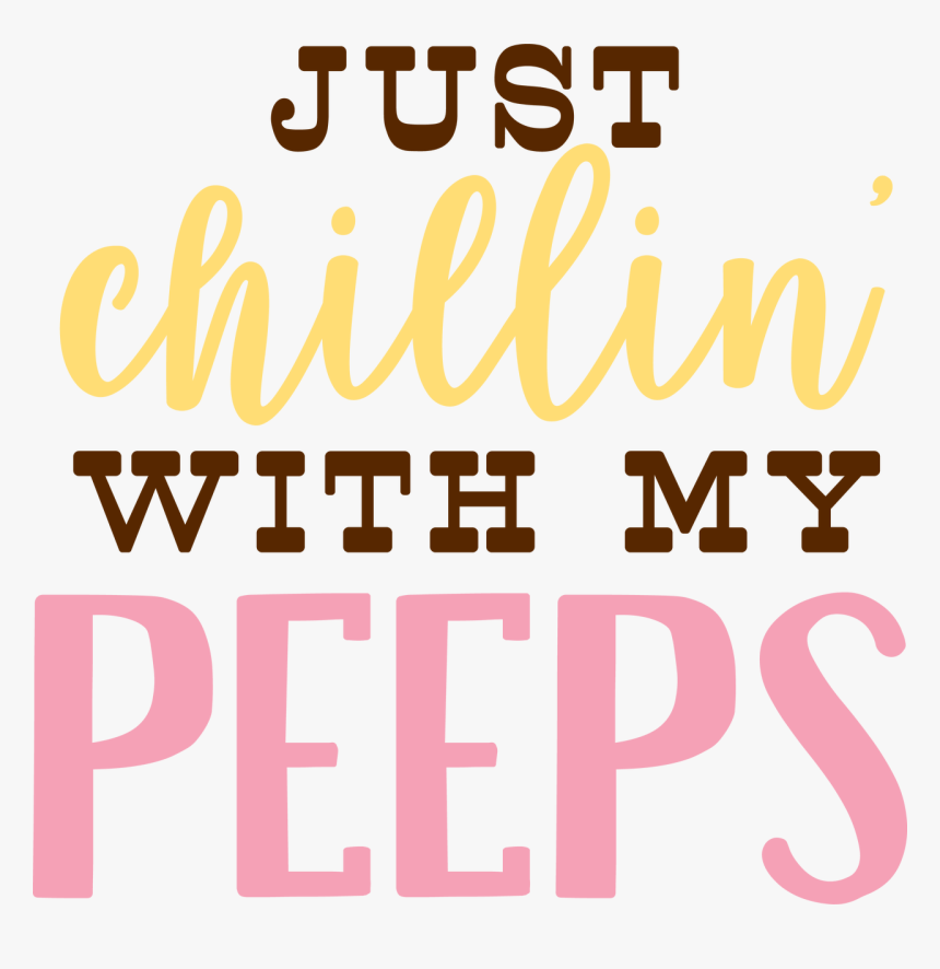 Just Chillin - Poster, HD Png Download, Free Download