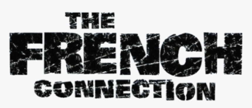 The French Connection Movie Black Logo - Graphic Design, HD Png Download, Free Download