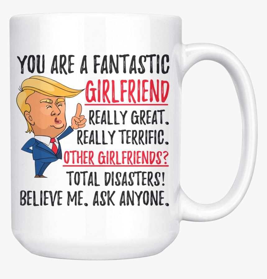 Funny Fantastic Girlfriend Trump Coffee Mug - 12 Years Together Funny, HD Png Download, Free Download