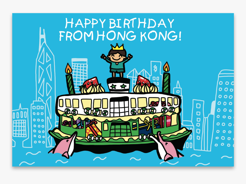 Happy Birthday From Hong Kong Blue Ferry - Happy Birthday Hong Kong, HD Png Download, Free Download