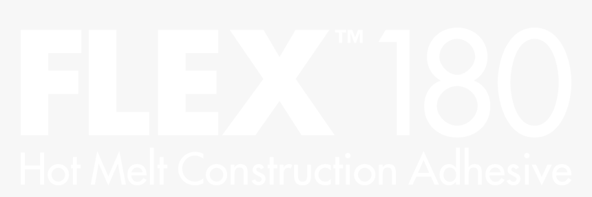 Flex 180 Hot Melt Construction Adhesive Logo - Poster, HD Png Download, Free Download