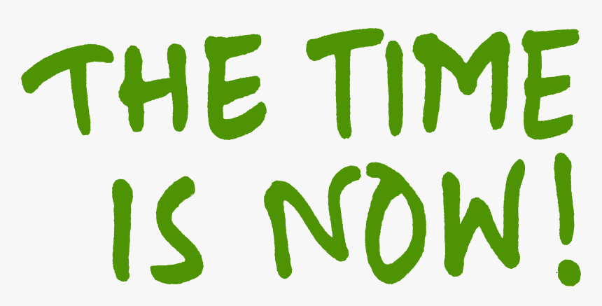 Time Now In Png - Calligraphy, Transparent Png, Free Download