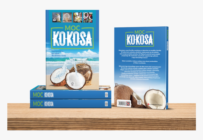 Coconut Power / Moc Kokosa Healty Living Cookbook Diet - Magazine, HD Png Download, Free Download