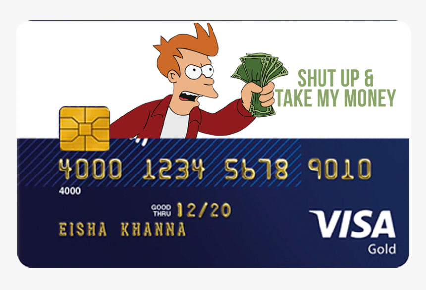 Shut Up & Take My Money Credit And Debit Card Sticker - Visa Card, HD Png Download, Free Download