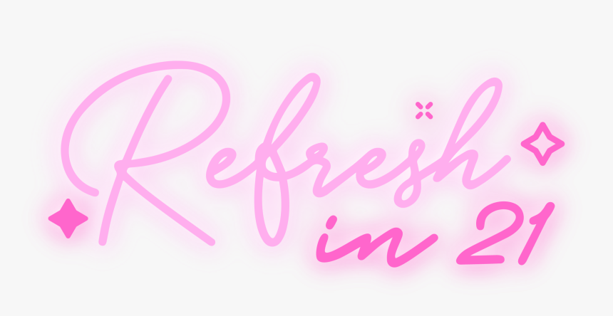 Refresh In 21, Lsf Refresh, Daily Workotus, Weekly - Calligraphy, HD Png Download, Free Download