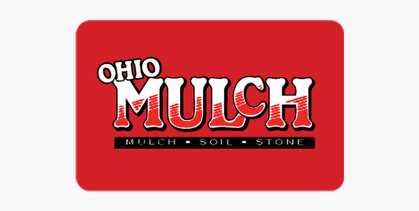 Ohio Mulch Online Gift Card"
 Class= - Graphic Design, HD Png Download, Free Download