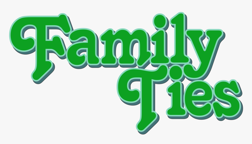 Transparent Emeraude Toubia Png - Family Ties Tv Show Logo, Png Download, Free Download