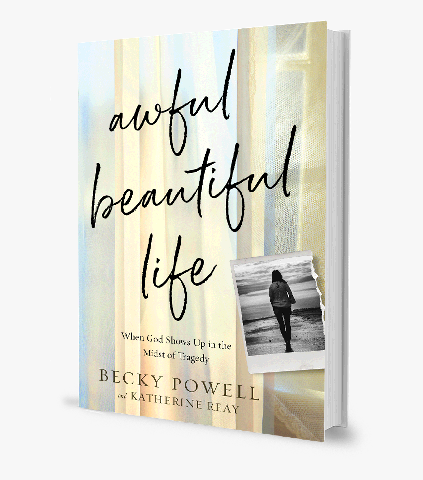 Awful Beautiful Life: When God Shows Up In The Midst, HD Png Download, Free Download