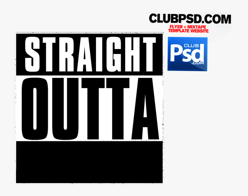 Straight Outta Compton Template, HD Png Download, Free Download