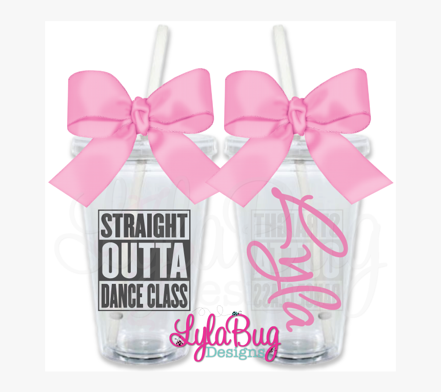 Straight Outta Dance Class Personalized Tumbler - Glass Bottle, HD Png Download, Free Download