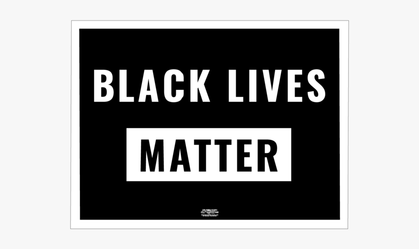 Black Lives Matter Sign - Poster, HD Png Download, Free Download