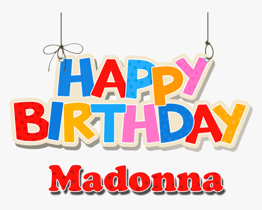 Madonna Happy Birthday Name Png - Happy Birthday Shabnam, Transparent Png, Free Download