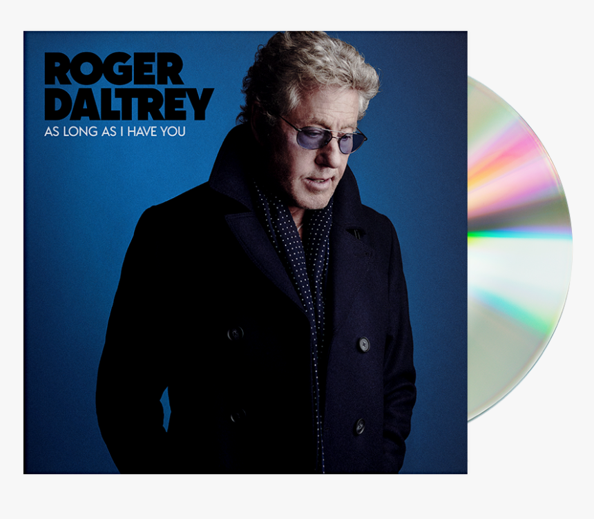 Roger Daltrey As Long As I Have You, HD Png Download, Free Download