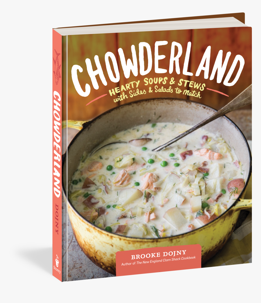 Cover - Chowderland: Hearty Soups & Stews With Sides &, HD Png Download, Free Download