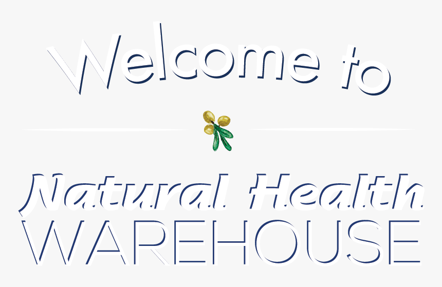 Welcome To Natural Health Warehouse - Graphic Design, HD Png Download, Free Download