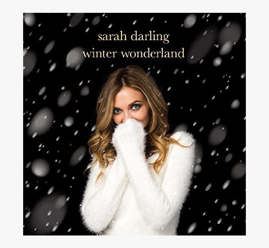 Sarah Darling Cd Winter Wonderland"
 Title="sarah Darling - Sarah Darling Winter Wonderland, HD Png Download, Free Download