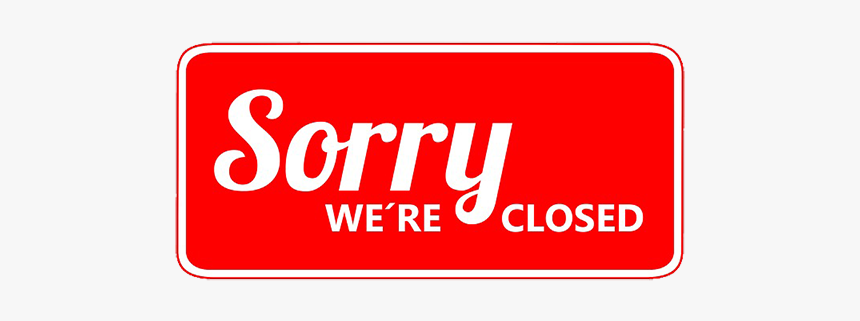 Closed For Labour Day - Sign, HD Png Download, Free Download