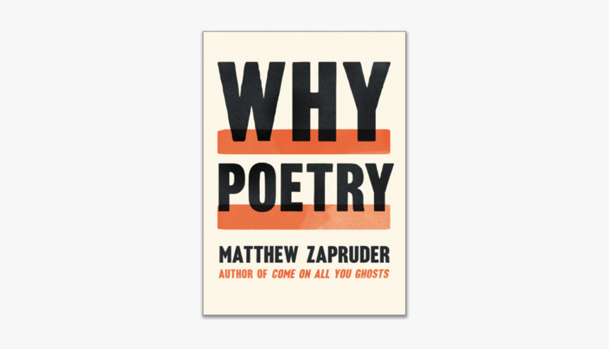 Zapruder, Why-poetry, Poetry, - Poster, HD Png Download, Free Download