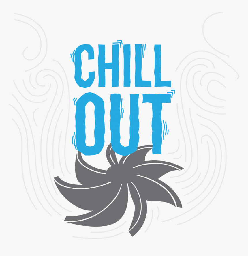 Chill Out, HD Png Download, Free Download