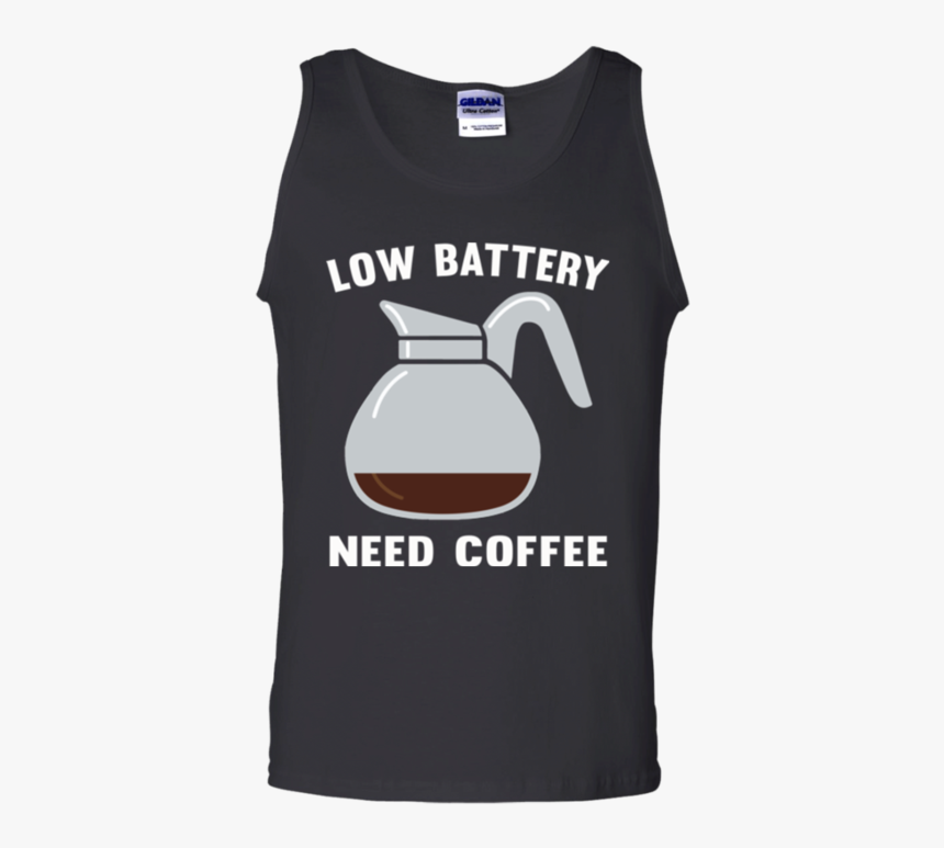 Low Battery Need Coffee T Shirts Customcat"

 
 Data - Sweat Dries Blood Clots Bones Heal Suck, HD Png Download, Free Download