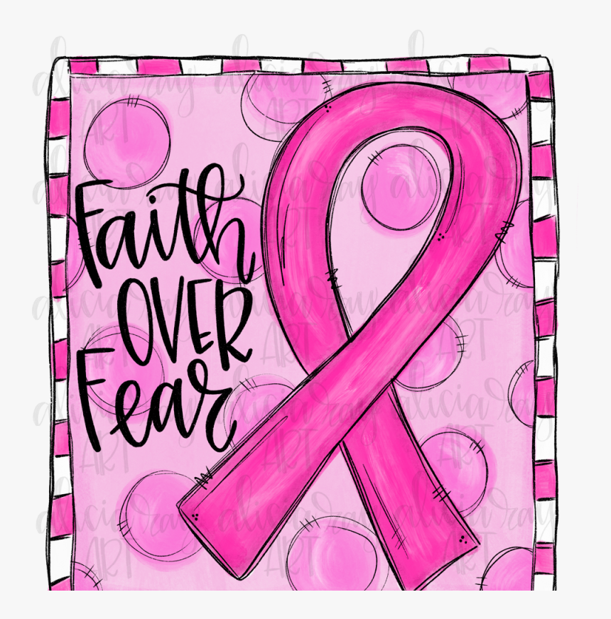 Faith Over Fear Breast Cancer Ribbon Sublimation Png - Faith Over Fear Breast Cancer, Transparent Png, Free Download