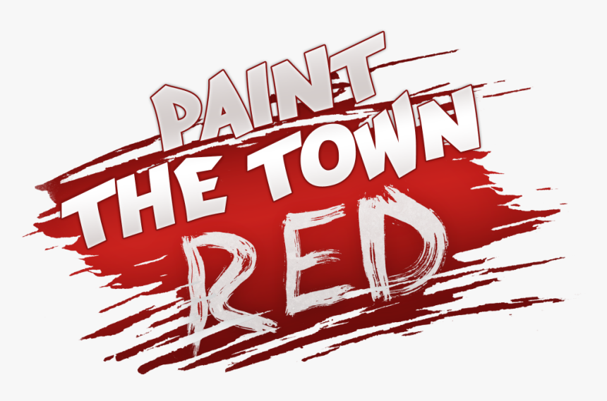 Paint The Town Red Wiki - Paint The Town Red Game, HD Png Download, Free Download