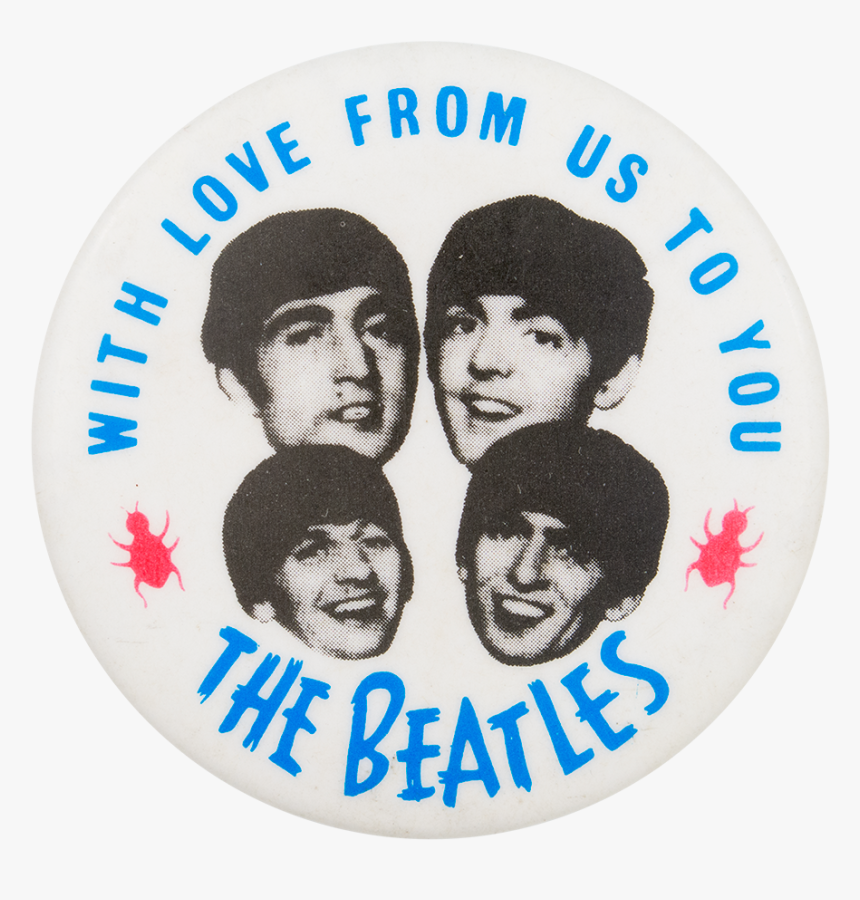 With Love From Us To You The Beatles Music Button Museum - Love From Me To You, HD Png Download, Free Download