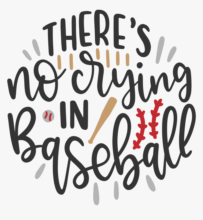 No Crying In Baseball, Silhouette Cutter, Silhouette - Calligraphy, HD Png Download, Free Download