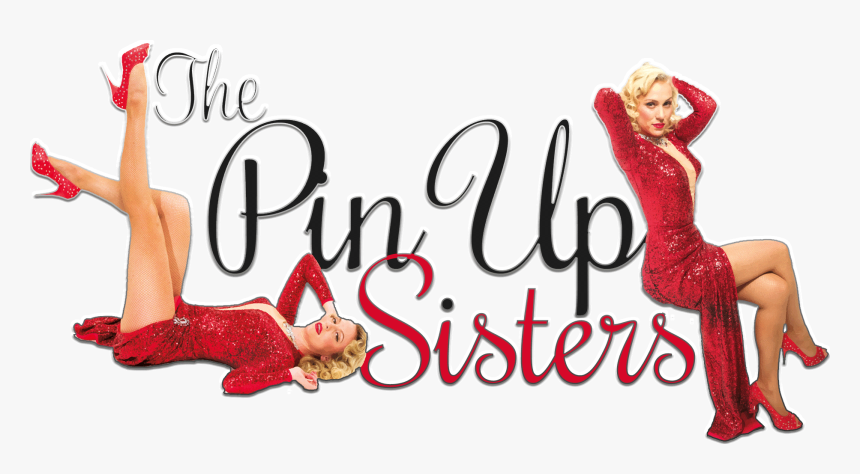 The Pin Up Sisters - Pin Up Sisters, HD Png Download, Free Download