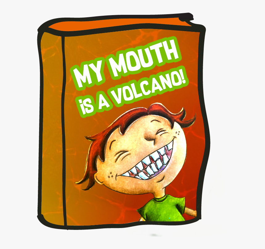 My Mouth Is A Volcano - Cartoon, HD Png Download, Free Download