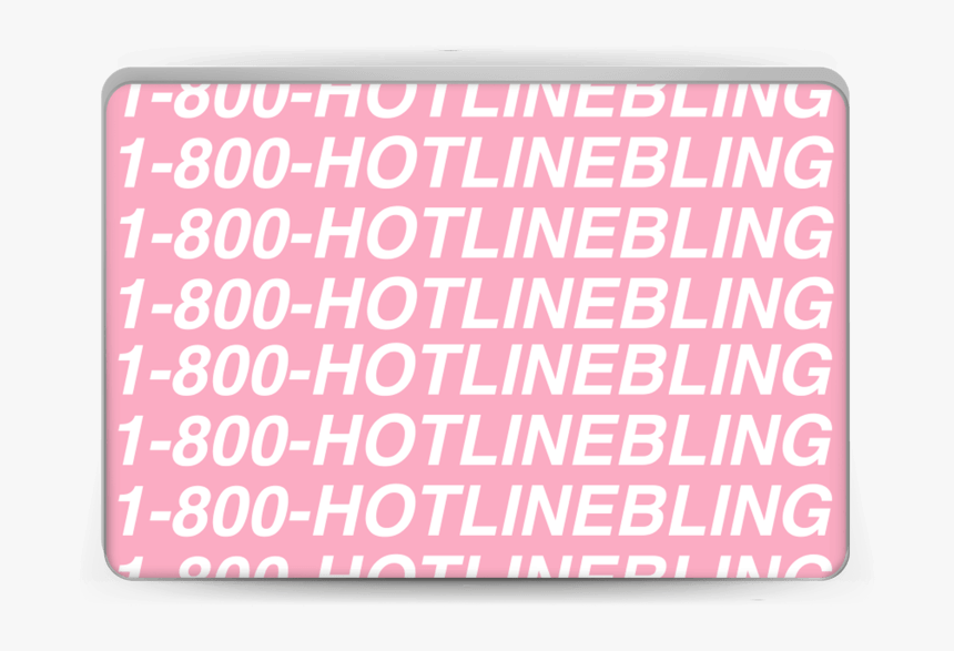 1800-hotlinebling Skin For All Of The Drake Fans Out - Firstline, HD Png Download, Free Download
