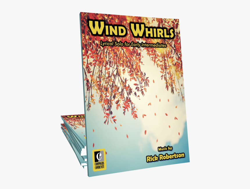 Music By Rick Robertson"
 Title="wind Whirls - Poster, HD Png Download, Free Download