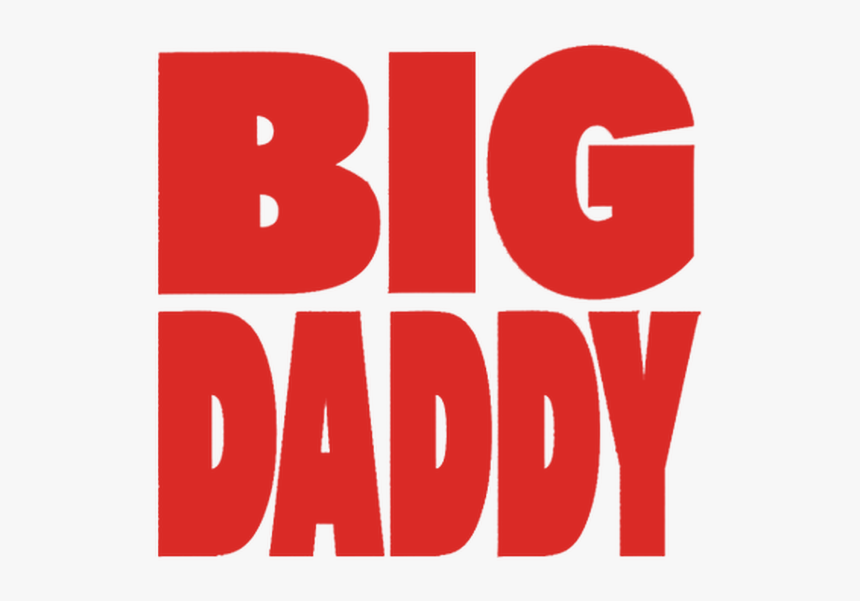 Big Daddy, HD Png Download, Free Download