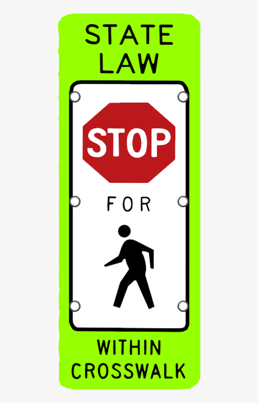 Flashing Led State Law Stop/yield For Pedestrians - Mc Hammer, HD Png Download, Free Download