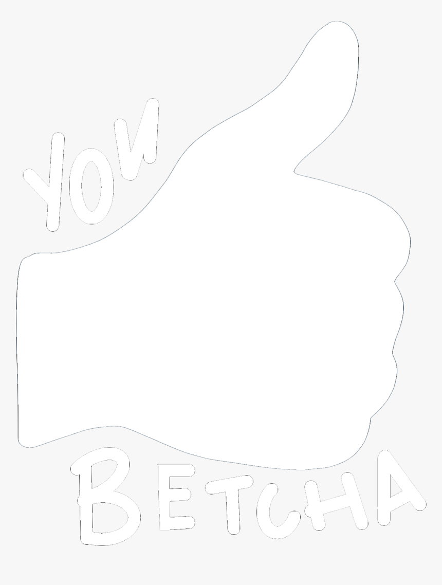 You Betcha Creative Agency - Sign, HD Png Download, Free Download