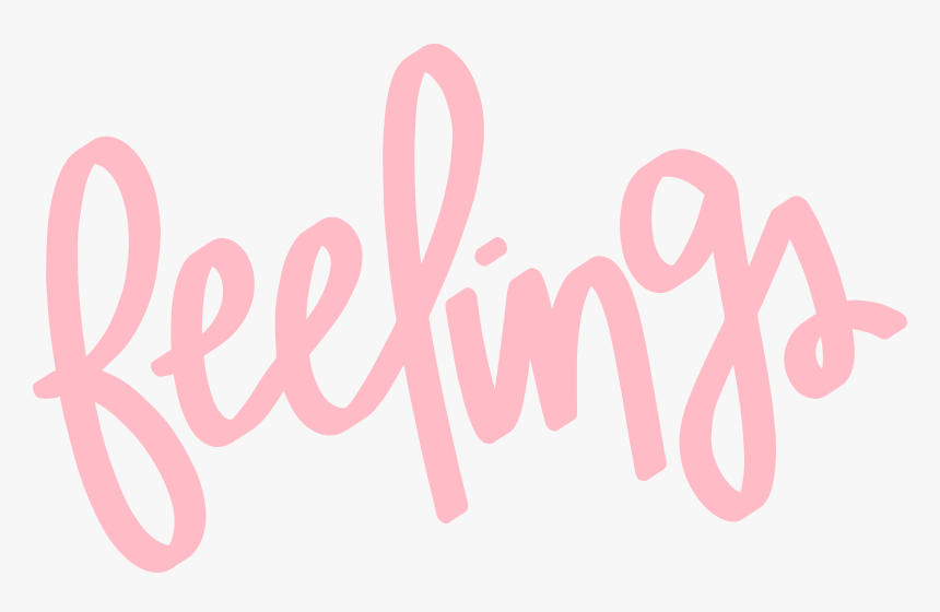 Pinkfeelingssss - Calligraphy, HD Png Download, Free Download