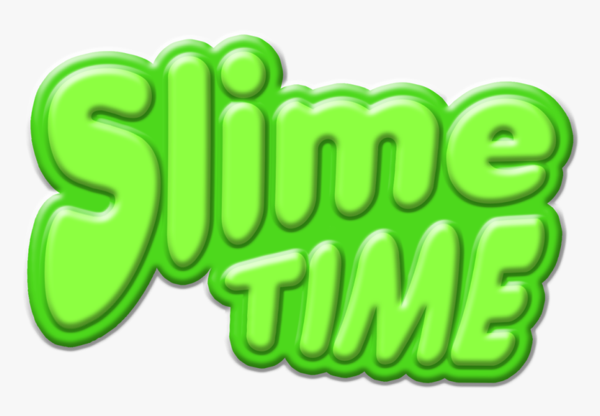 Picture - Slime Time, HD Png Download, Free Download