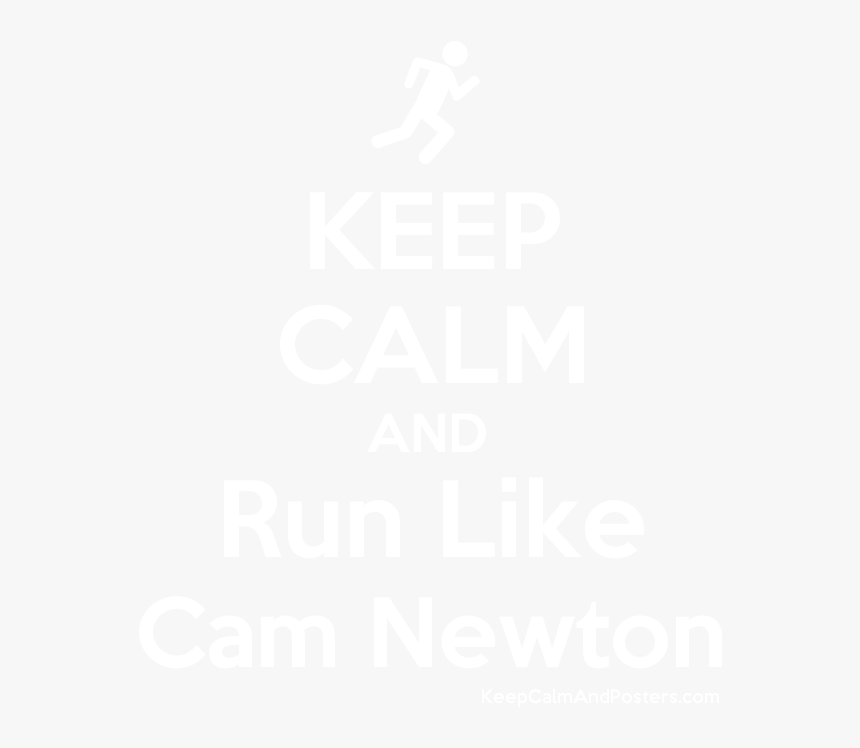 Keep Calm And Run Like Cam Newton Poster"
 Title="keep - Love Medical Laboratory Science, HD Png Download, Free Download