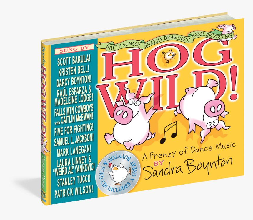 Hog Wild A Frenzy Of Dance Music , Png Download - Sandra Boynton Song Books, Transparent Png, Free Download