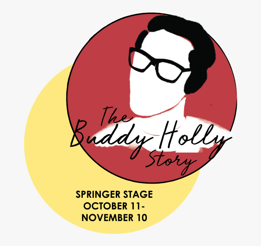 Buddy The Buddy Holly Story By Georgetown Palace Theatre - Illustration, HD Png Download, Free Download