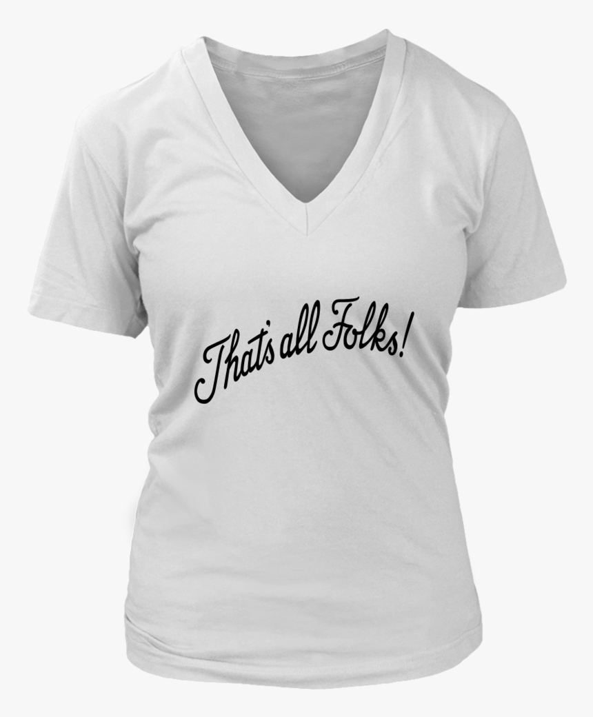 Transparent Thats All Folks Png - T-shirt, Png Download, Free Download