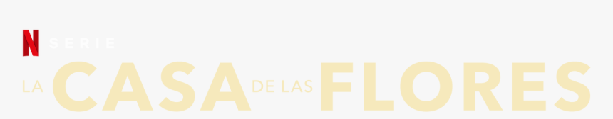 La Casa De Las Flores, HD Png Download, Free Download